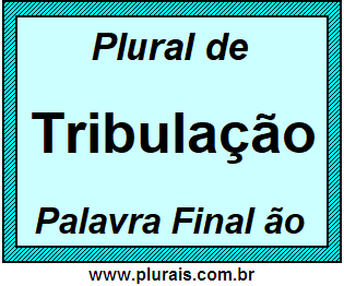 Plural de Tribulação