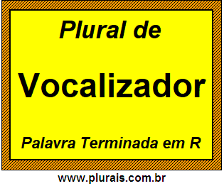 Plural de Vocalizador